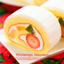 母の日送料無料 プランタンヌーボー フルーツたっぷりロールケーキ｜華やかでかわいいギフト人気